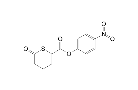 4-Nitrophenyl 6-oxothiane-2-carboxylate
