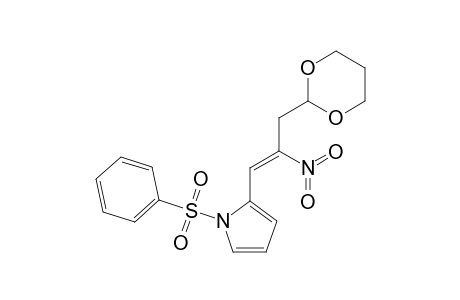 (Z)-3-(1,3-Dioxan-2-yl)-2-nitro-1-(1-phenylsulfonyl-2-pyrrolyl)-1-propene