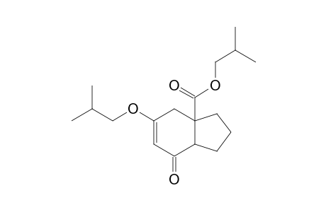 2-METHYLPROPYL-5-(2-METHYLPROPOXY)-7-OXO-1,2,3,4,7,7A-HEXAHYDRO-3AH-INDENE-3A-CARBOXYLATE