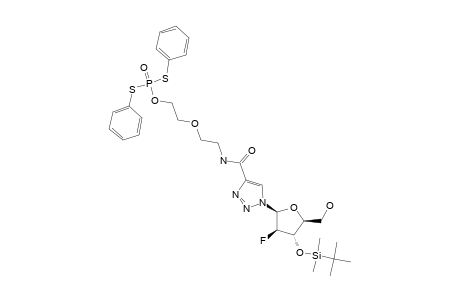 #18C;N-[2-[2-O-BIS-(PHENYLTHIO)-PHOSPHORYLETHOXY]-ETHYL]-1H-1,2,3-TRIAZOLE-4-CARBOXAMID-1-YL-2'-FLUORO-3'-TERT.BUTYLDIMETHYL-SILYL-1'-BETA-D-ARABINOFURANOSIDE
