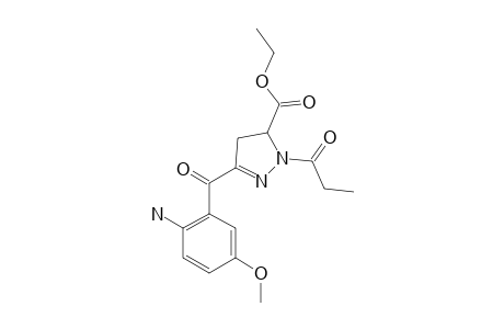 5-(2-amino-5-methoxy-benzoyl)-2-propionyl-3,4-dihydropyrazole-3-carboxylic acid ethyl ester