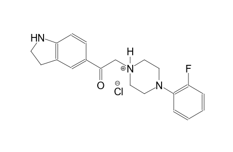 piperazinium, 1-[2-(2,3-dihydro-1H-indol-5-yl)-2-oxoethyl]-4-(2-fluorophenyl)-, chloride