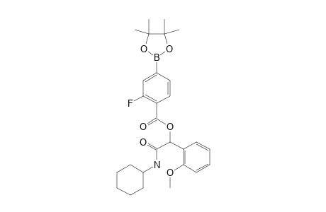 2-(CYCLOHEXYLAMINO)-1-(2-METHOXYPHENYL)-2-OXO-ETHYL-2-FLUORO-4-(4,4,5,5-TETRAMETHYL-1,3,2-DIOXABOROLAN-2-YL)-BENZOATE