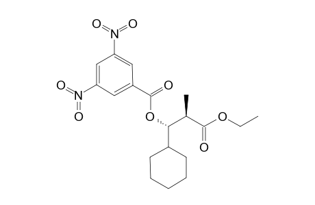 ETHYL-(2S,3S)-3-CYCLOHEXYL-3-(3,5-DINITROBENZOYLOXY)-2-METHYLPROPANOATE