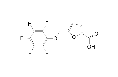 5-[(2,3,4,5,6-pentafluorophenoxy)methyl]-2-furoic acid