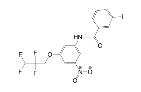 3-iodo-N-[3-nitro-5-(2,2,3,3-tetrafluoropropoxy)phenyl]benzamide