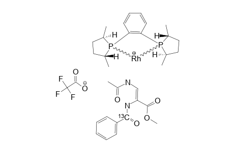 [RH-[1,2-BIS-[(2R,5R)-2,5-DIETHYLPHOSPHALANO]-BENZENE]]-TRIFLATE-WITH-LABELED-SUBSTRATE-7A;UNBOUND-SUBSTRATE
