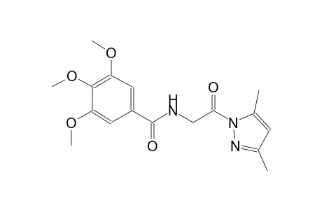 benzamide, N-[2-(3,5-dimethyl-1H-pyrazol-1-yl)-2-oxoethyl]-3,4,5-trimethoxy-
