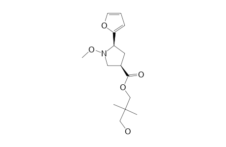CIS-4-(2,2-DIMETHYL-3-HYDROXYPROPOXYCARBONYL)-1-METHOXY-2-(2'-FURYL)-PYRROLIDINE