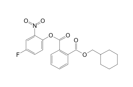 Phthalic acid, cyclohexylmethyl 4-fluoro-2-nitrophenyl ester