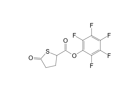 Perfluorophenyl 5-oxotetrahydrothiophene-2-carboxylate