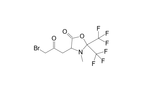 4-(3'-Bromo-2'-oxopropyl)-3-methyl-2,2-bis(trifluoromethyl)-1,3-oxazolidin-5-one