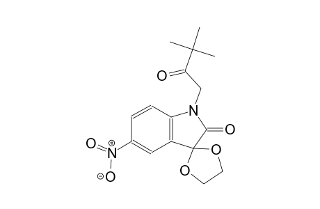 1-(3,3-dimethyl-2-oxobutyl)-5-nitrospiro[indoline-3,2'-[1,3]dioxolan]-2-one