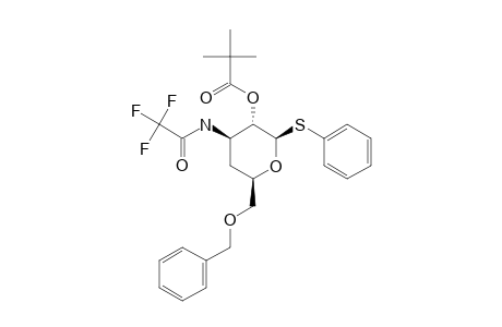 PHENYL-3,4-DIDEOXY-2-O-(2,2-DIMETHYLPROPIONYL)-6-O-(PHENYLMETHYL)-1-THIO-3-TRIFLUOROACETAMIDO-BETA-D-GLUCOPYRANOSIDE