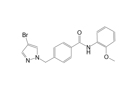 4-[(4-bromo-1H-pyrazol-1-yl)methyl]-N-(2-methoxyphenyl)benzamide
