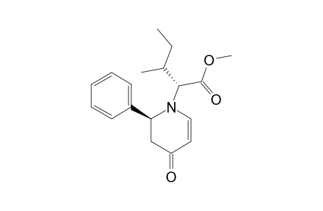 N-[(S)-1-(METHOXYCARBONYL)-(S)-2-METHYLBUTYL]-(6R)-2,3-DIDHEYDRO-6-PHENYL-PIPERIDIN-4-ONE