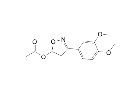3-(3',4'-Dimethoxyphenyl)-5-acetyloxy-4,5-dihydroisoxazole