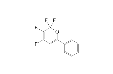 2,2,3,4-TETRAFLUORO-6-PHENYL-2H-PYRANE