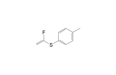 1-(4-Methylphenylthio)-1-fluoroethene