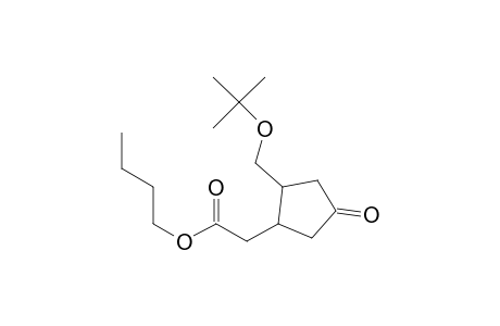 Butyl 2-[(t-butoxy)methyl]-4-oxocyclopentaneacetate