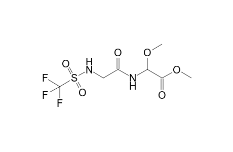 N-Trifluoromethanesulfonylglycyl-.alpha.-methoxyglycine methyl ester