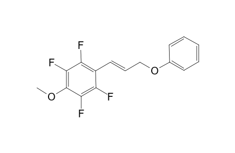 (E)-1,2,4,5-tetrafluoro-3-methoxy-6-(3-phenoxyprop-1-enyl)benzene