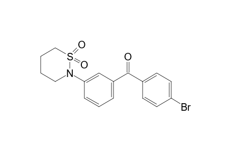 4-bromo-3'-(tetrahydro-2H-1,2-thiazin-2-yl)benzophenone, S,S-dioxide