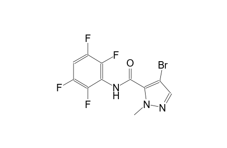 4-bromo-1-methyl-N-(2,3,5,6-tetrafluorophenyl)-1H-pyrazole-5-carboxamide