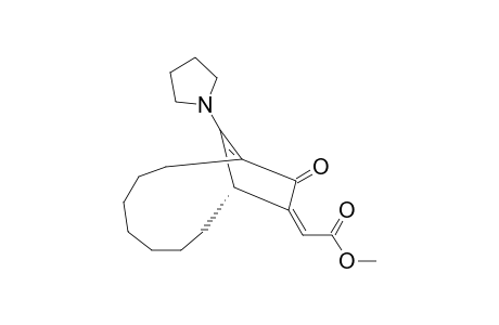 METHYL-(E)-[11-OXO-12-(1-PYRROLIDINYL)-BICYCLO-[7.2.1]-DODEC-1(12)-EN-10-YLIDENE]-ACETATE