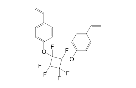 1,2-bis[4'-Vinylphenoxy]-hexafluorocyclobutane