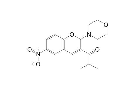 2-methyl-1-[2-(4-morpholinyl)-6-nitro-2H-chromen-3-yl]-1-propanone