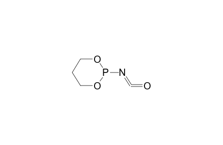 1,3,2-DIOXAPHOSPHORINAN-2-YLISOCYANATE