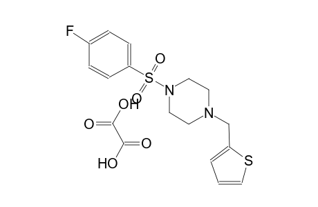 1-((4-fluorophenyl)sulfonyl)-4-(thiophen-2-ylmethyl)piperazine oxalate