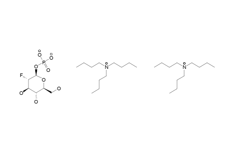 2-DEOXY-2-FLUORO-ALPHA-D-GLUCOPYRANOSYL-BIS-(TRIBUTYLAMMONIUM)-PHOSPHATE