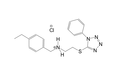N-(4-ethylbenzyl)-2-[(1-phenyl-1H-tetraazol-5-yl)sulfanyl]ethanaminium chloride