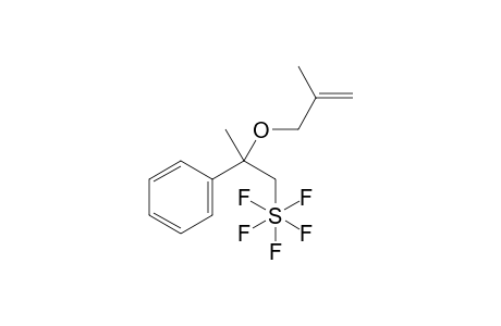 pentafluoro(2-((2-methylallyl)oxy)-2-phenylpropyl)-lamda-6-sulfane