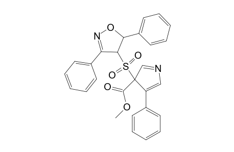 METHYL-3-(4',5'-DIHYDRO-3',5'-DIPHENYLISOXAZOL-4'-YLSULFONYL)-4-PHENYL-3H-PYRROLE-3-CARBOXYLATE