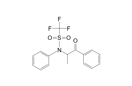 Methanesulfonamide, 1,1,1-trifluoro-N-(1-methyl-2-oxo-2-phenylethyl)-N-phenyl-