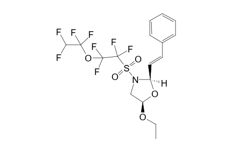 anti-5-Ethoxy-3-stryl-3-[1,1,2,2-tetrafluoro-2-(1,1,2,2-tetrafluoroethoxy)ethanesulfonyl]oxazolidine