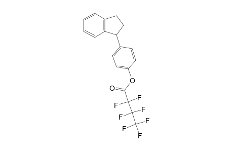 4-(1-Indanyl)phenol, heptafluorobutyrate