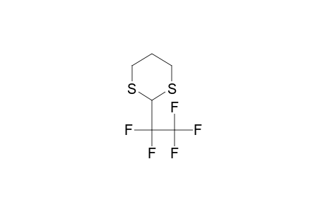 2-(1,1,2,2,2-pentafluoroethyl)-1,3-dithiane