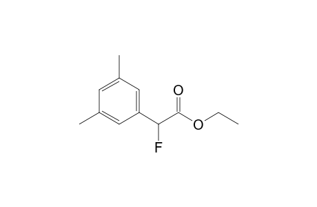Ethyl 2-(3,5-Dimethylphenyl)-2-fluoroacetate