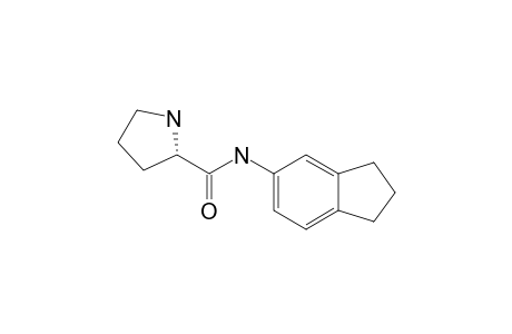 L-PYRROLIDINE-2-CARBOXYLIC-ACID-INDAN-5-YLAMIDE