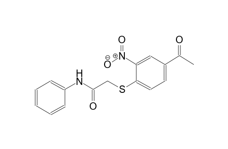 2-(4-Acetyl-2-nitro-phenylsulfanyl)-N-phenyl-acetamide