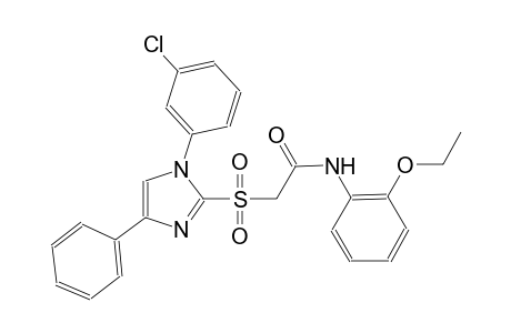 2-{[1-(3-chlorophenyl)-4-phenyl-1H-imidazol-2-yl]sulfonyl}-N-(2-ethoxyphenyl)acetamide