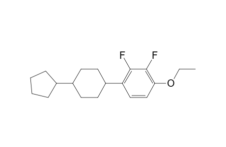 1-(4-cyclopentylcyclohexyl)-4-ethoxy-2,3-difluoro-benzene