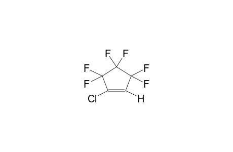1-CHLORO-2-HYDRO-HEXAFLUOROCYCLOPENTENE