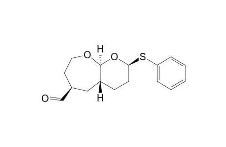 (2R*/2S*,4aR*,6R*,9aS*)-2-(Phenylthio)-6-formylpyrano[2,3-b]oxepane