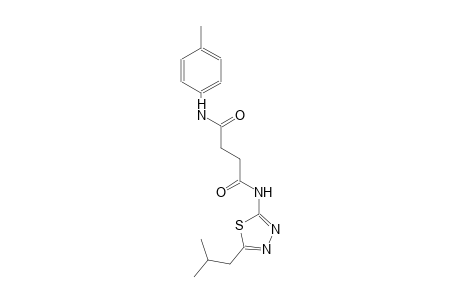 N~1~-(5-isobutyl-1,3,4-thiadiazol-2-yl)-N~4~-(4-methylphenyl)succinamide