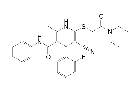 5-cyano-6-{[2-(diethylamino)-2-oxoethyl]sulfanyl}-4-(2-fluorophenyl)-2-methyl-N-phenyl-1,4-dihydro-3-pyridinecarboxamide